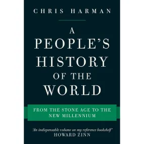 A People's History of the World: From the Stone Age to the New Millennium